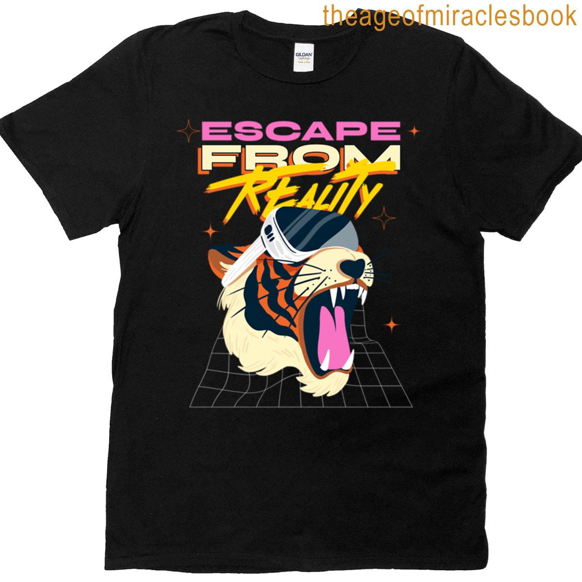 Escape From Reality T-shirt