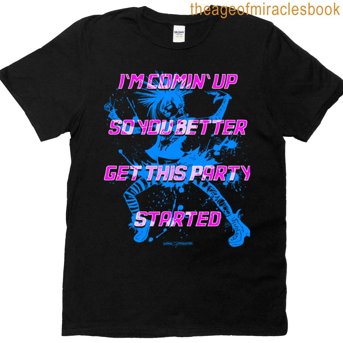 Get This Party Started T-shirt