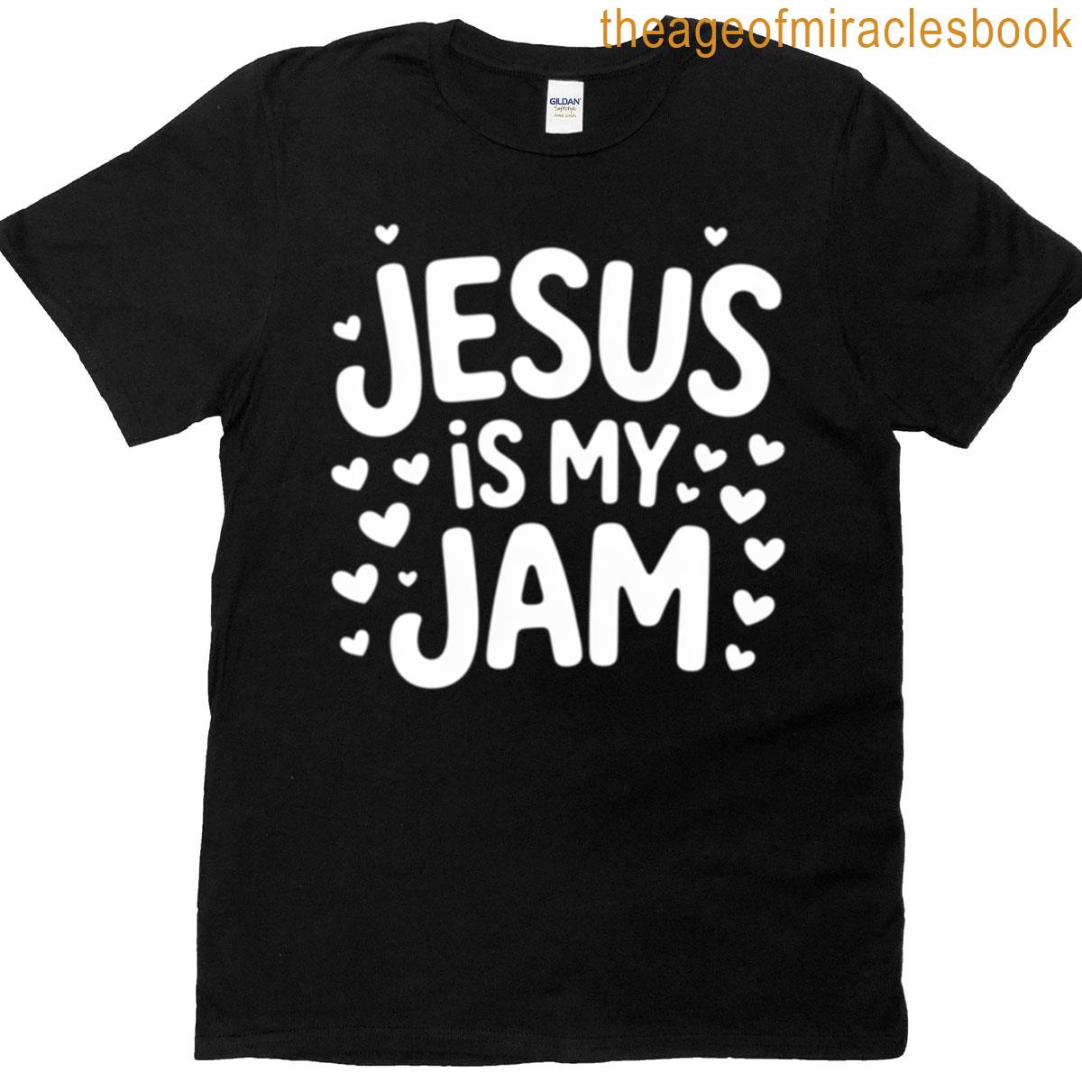 Jesus Is My Jam T-shirt