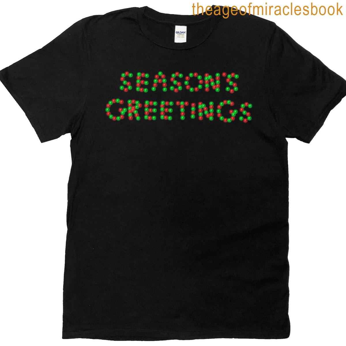Lit With Cheer – Season’s Greetings T-shirt