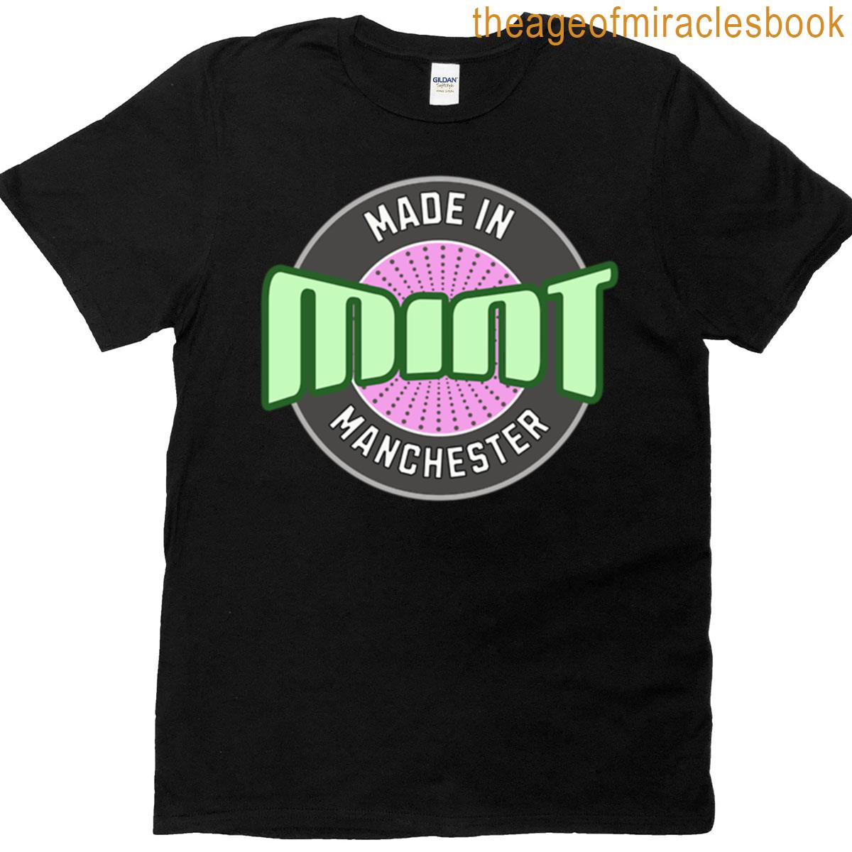 Mint Made In Manchester T-shirt
