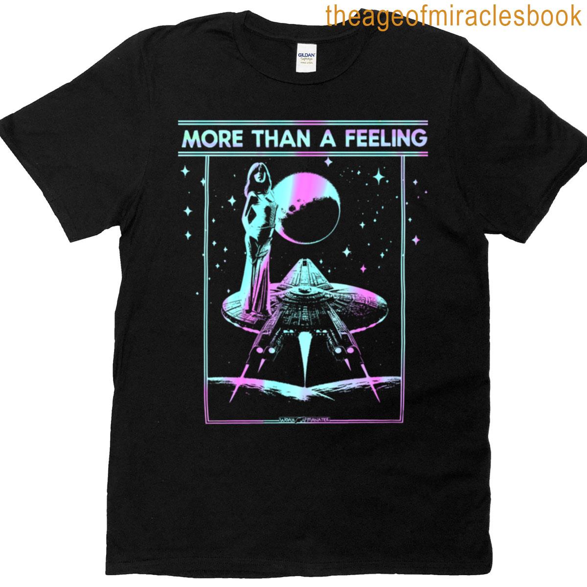 More Than A Feeling T-shirt