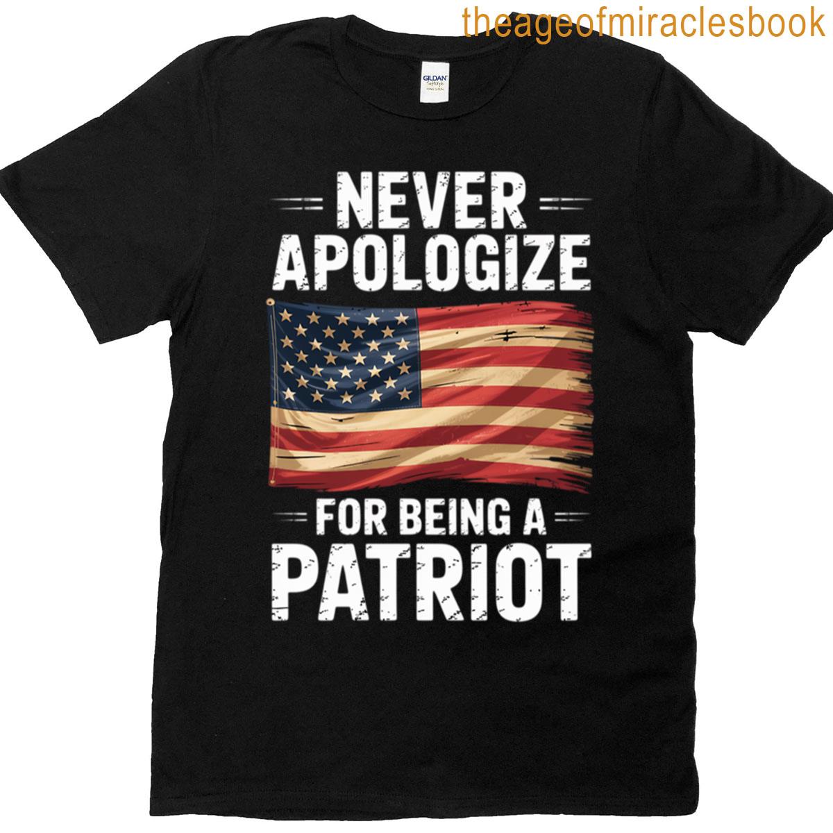 Never Apologize Patriot American Flag T-shirt