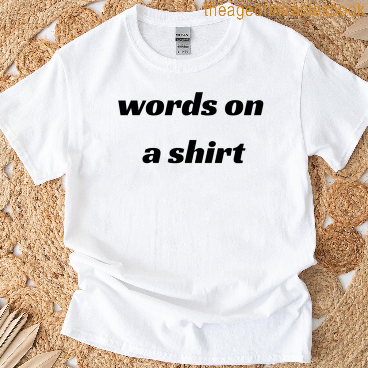 Words On A Light T-shirt