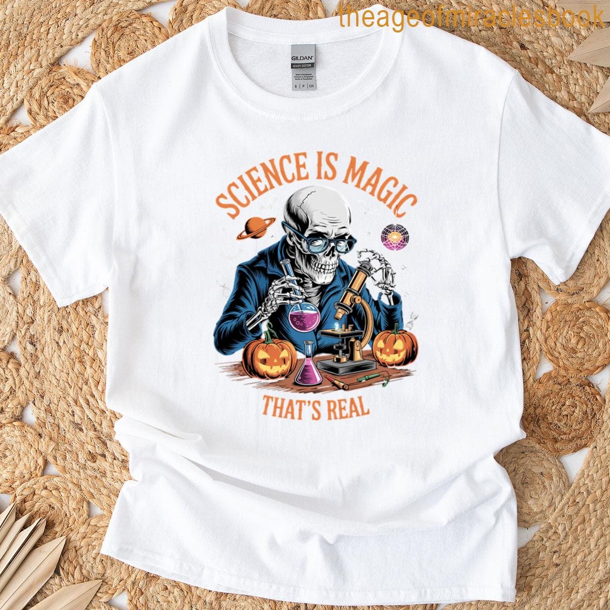 Science Is Magic Halloween Skeleton Students Teacher T-shirt