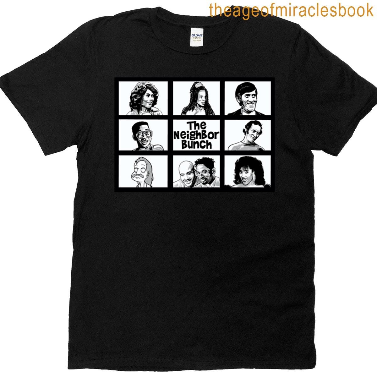 The Neighbor Bunch T-shirt