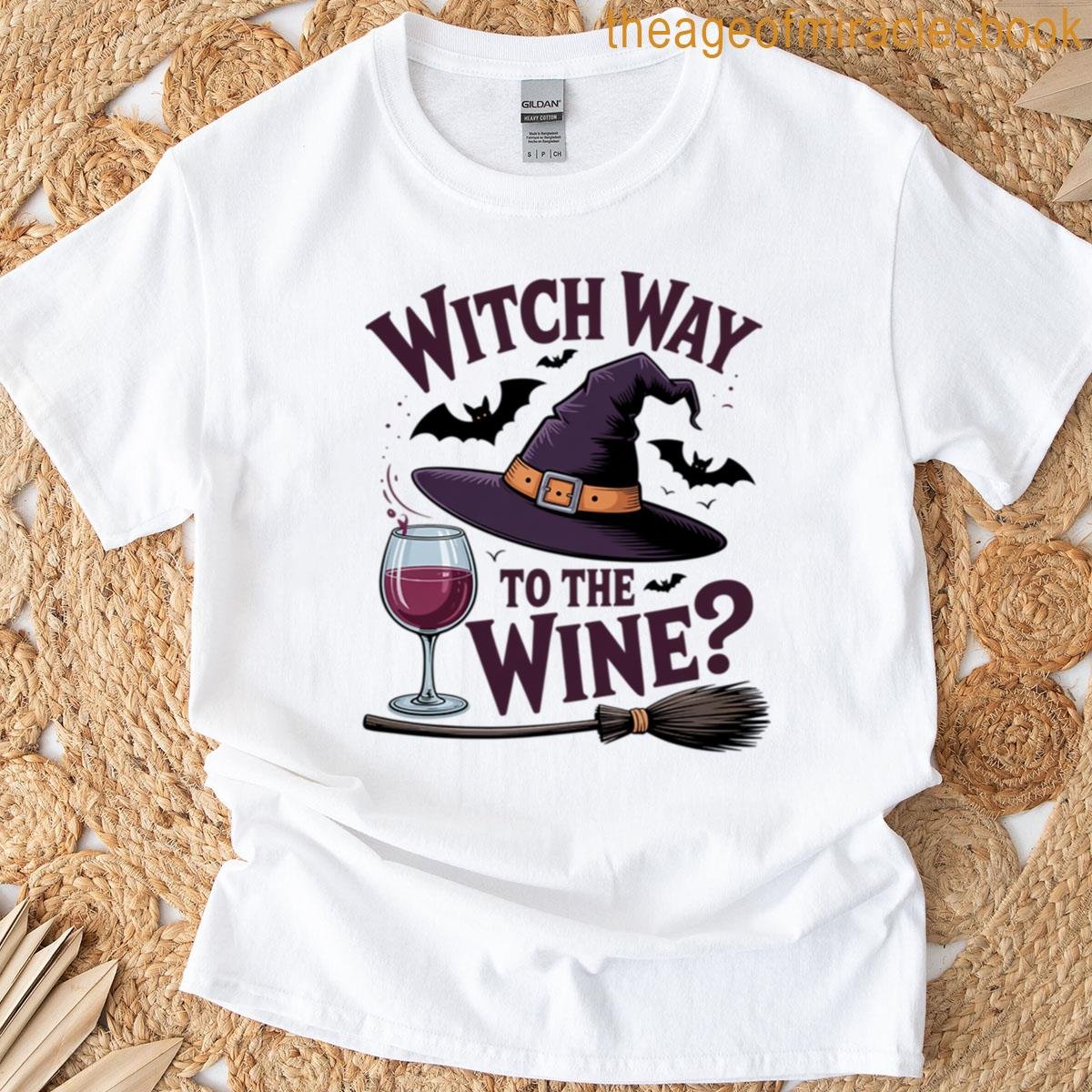 Witch Way To The Wine T-shirt