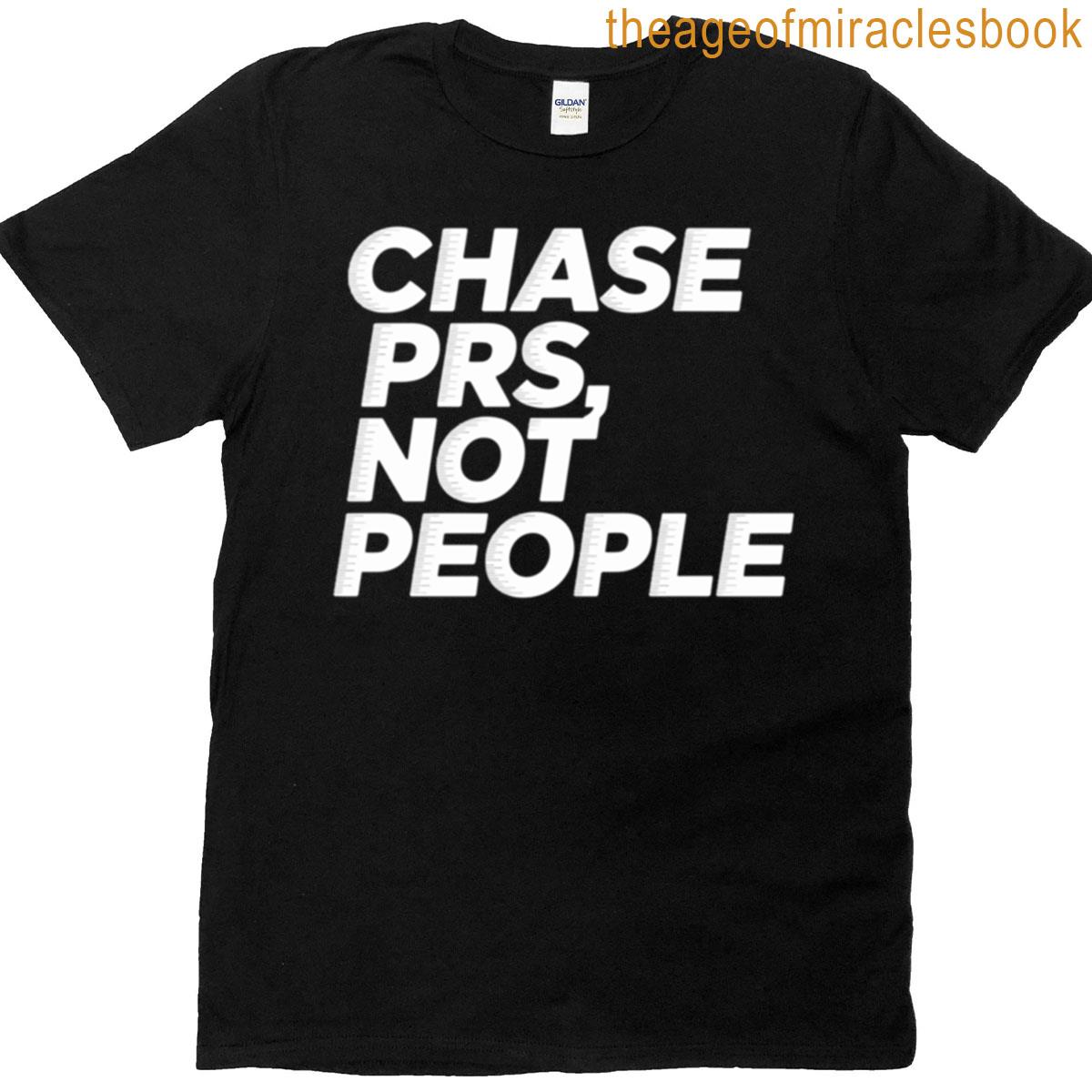 Chase Prs Not People Motion Blur Text T-shirt
