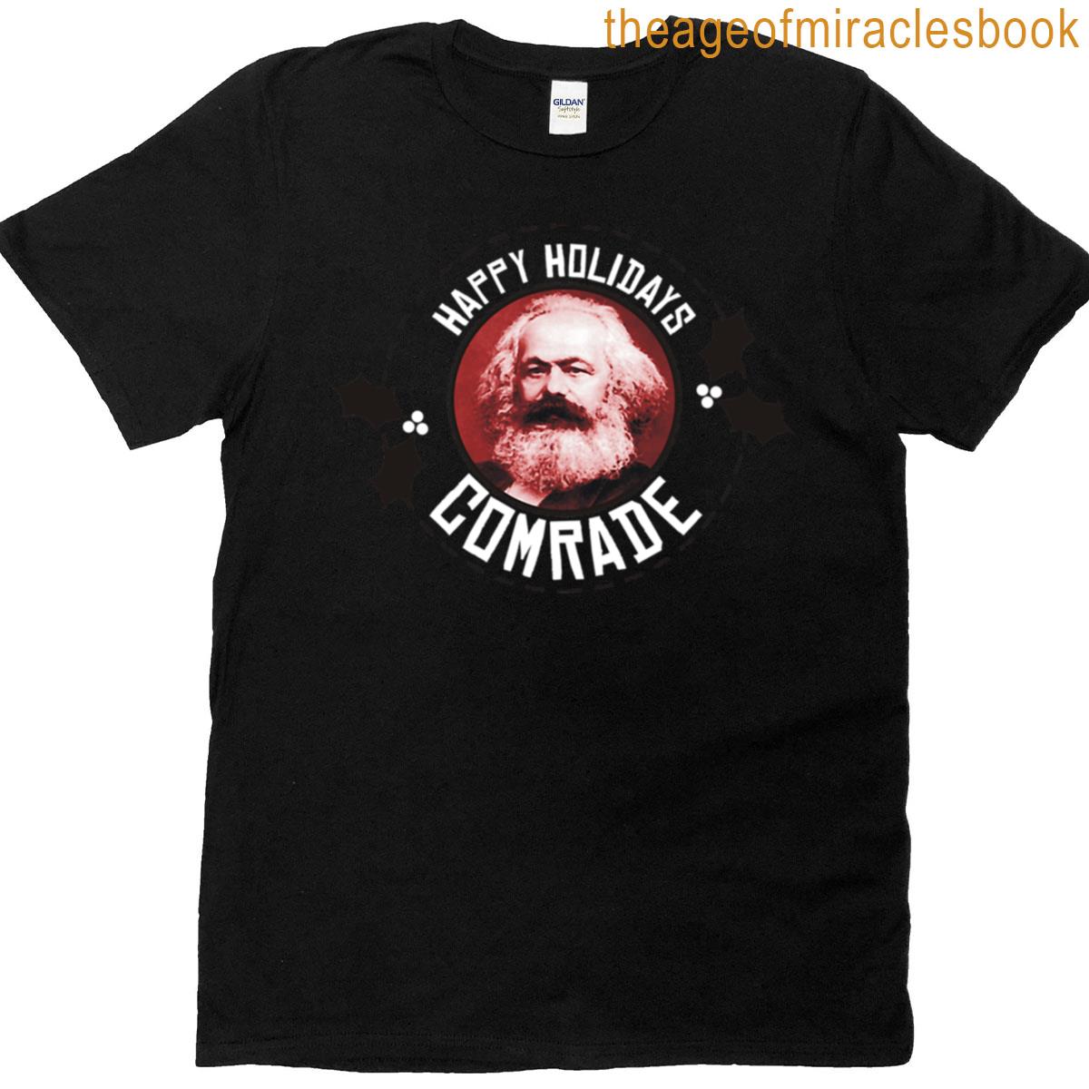 Happy Holidays Comrade T-shirt