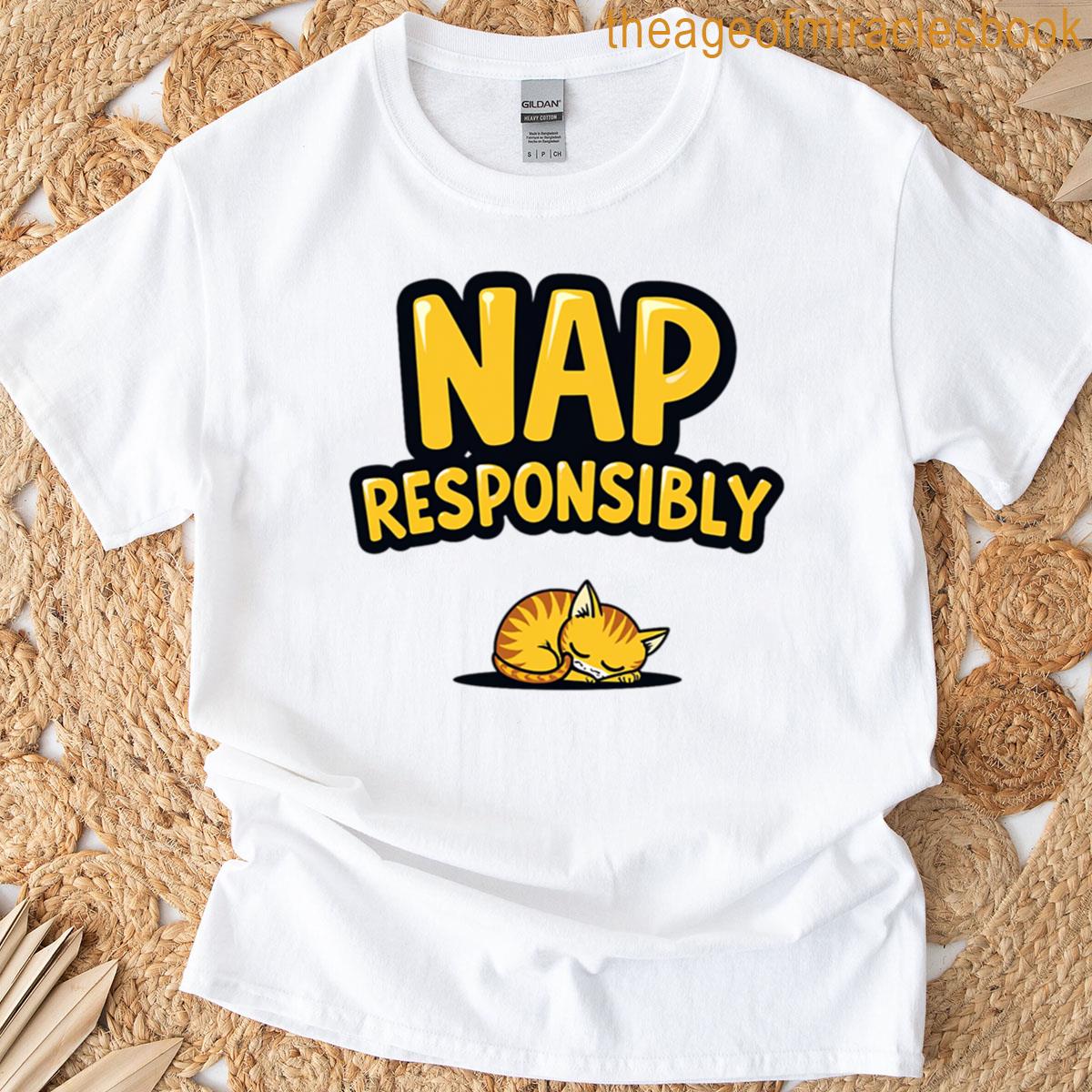 Nap Responsibly Cute Aussie Cat Design T-shirt