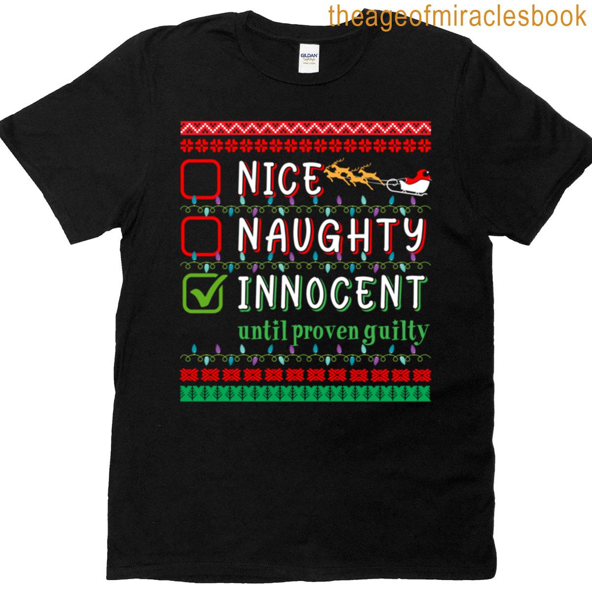 Nice Naughty Innocent Until Proven Guilty Oversized T-shirt