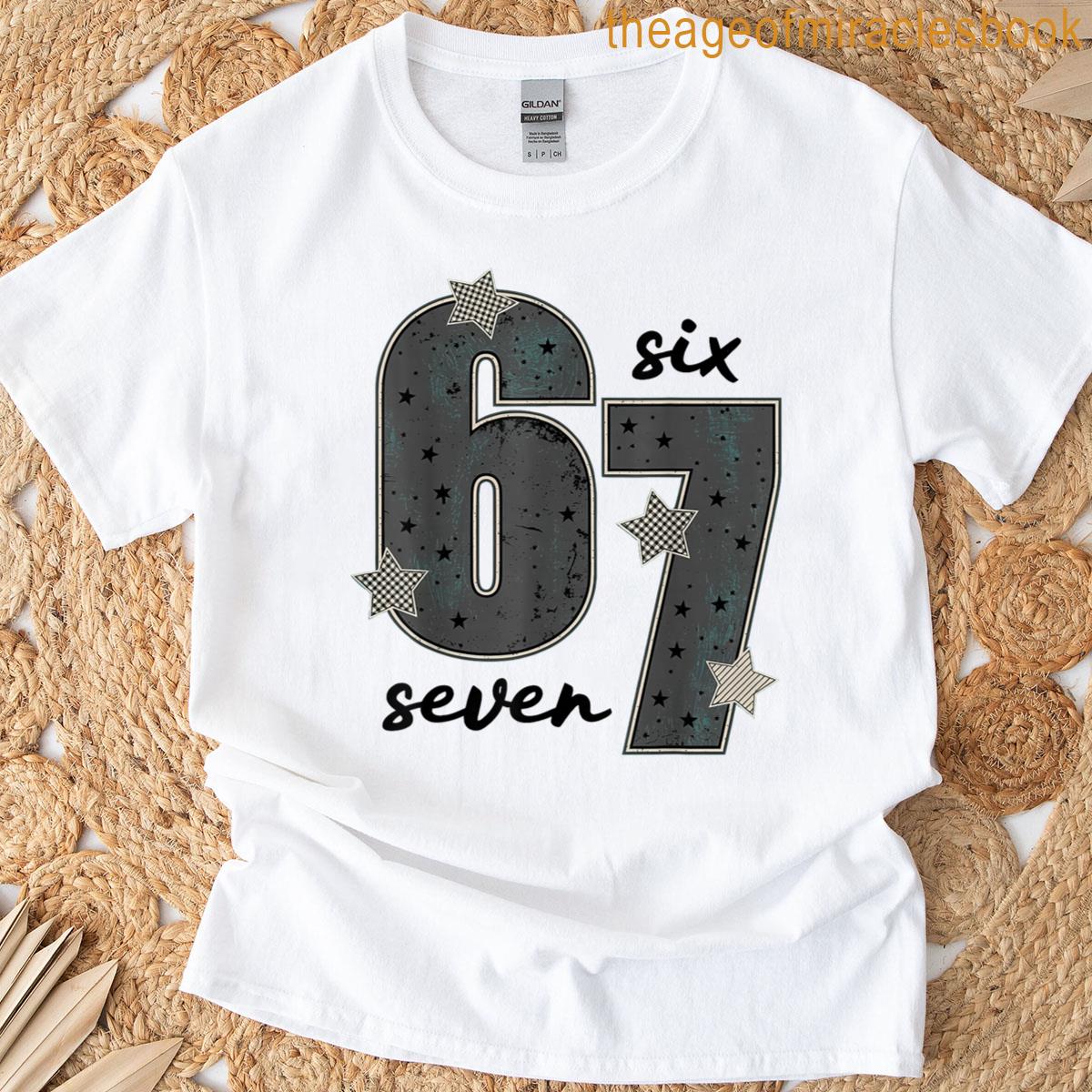 Six Seven 6 7 Meme Design T-shirt