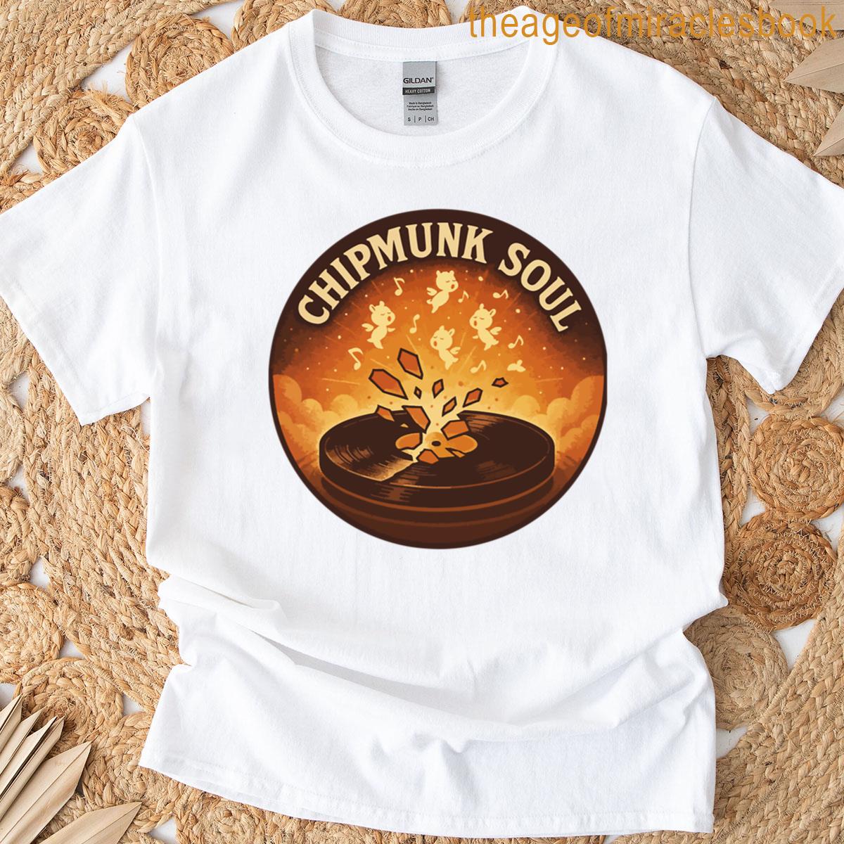 Chipmunk Soul Uplifting Soul Sample T-shirt