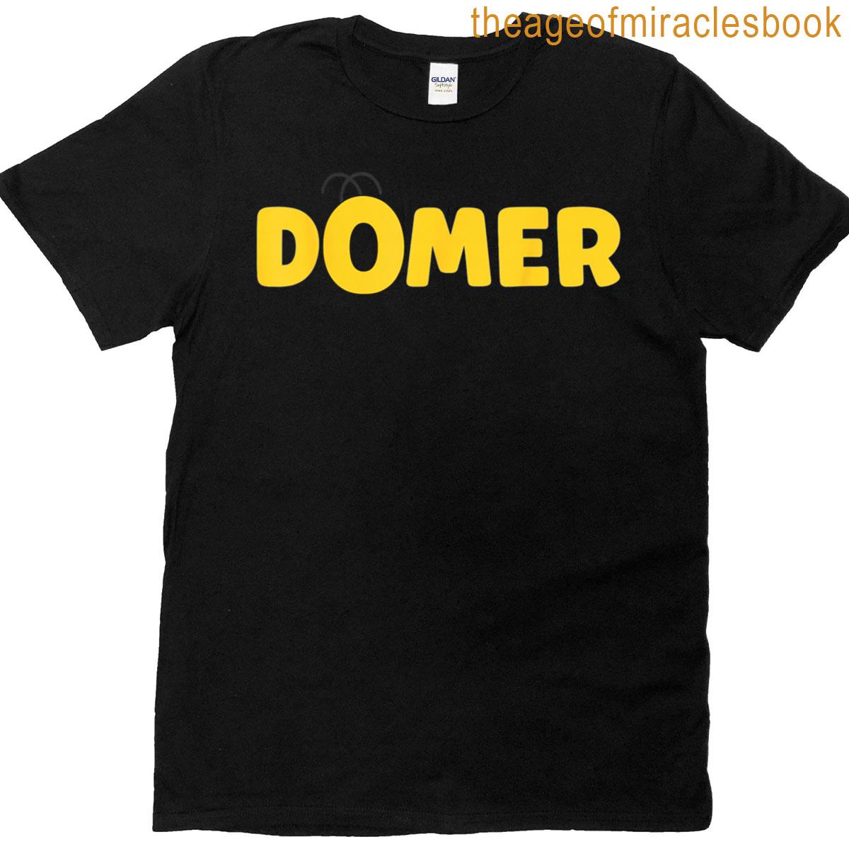 Domer Meme Funny Domer T-shirt