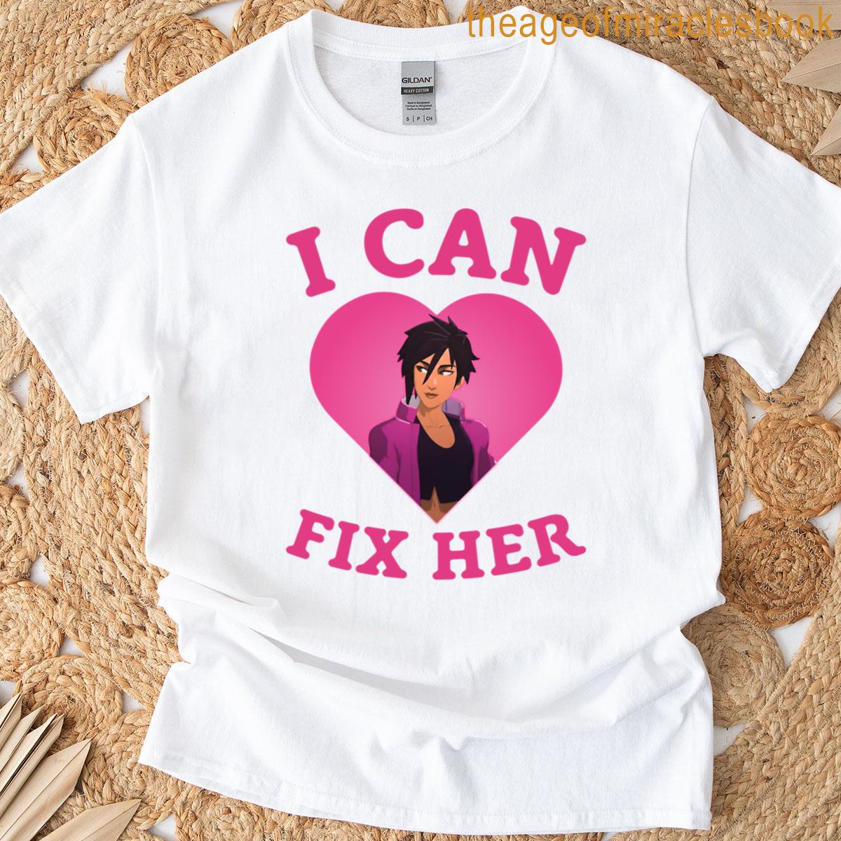 I Can Fix Her Invisigal Dispatch Game T-shirt