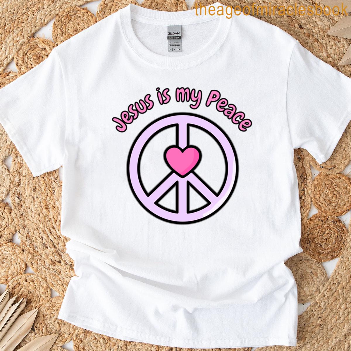 Jesus Is My Peace T-shirt