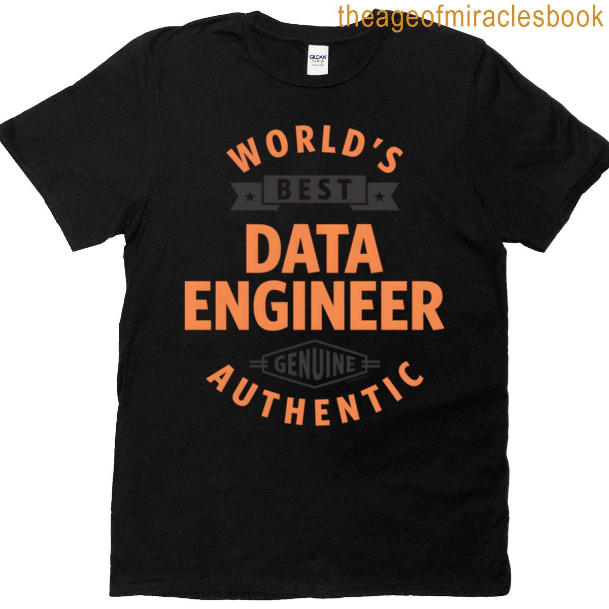 Worlds Best Data Engineer T-shirt