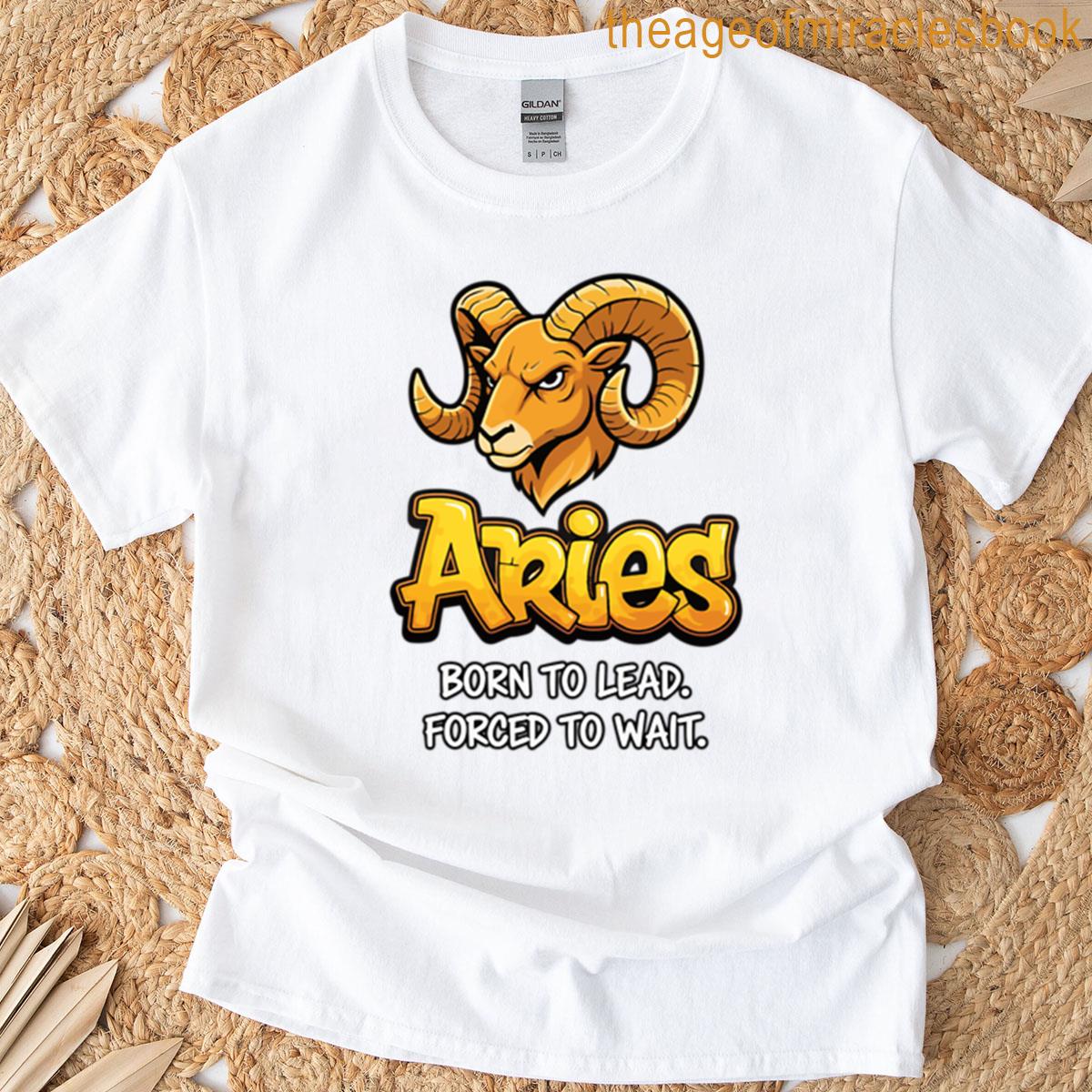 Born To Lead Aries T-shirt