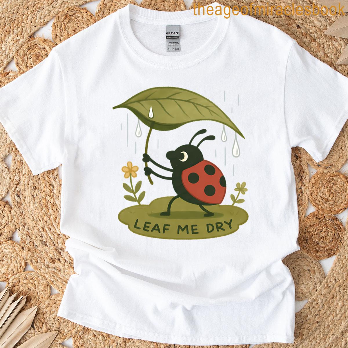 Ladybug Rain Umbrella Leaf Garden Spring T-shirt