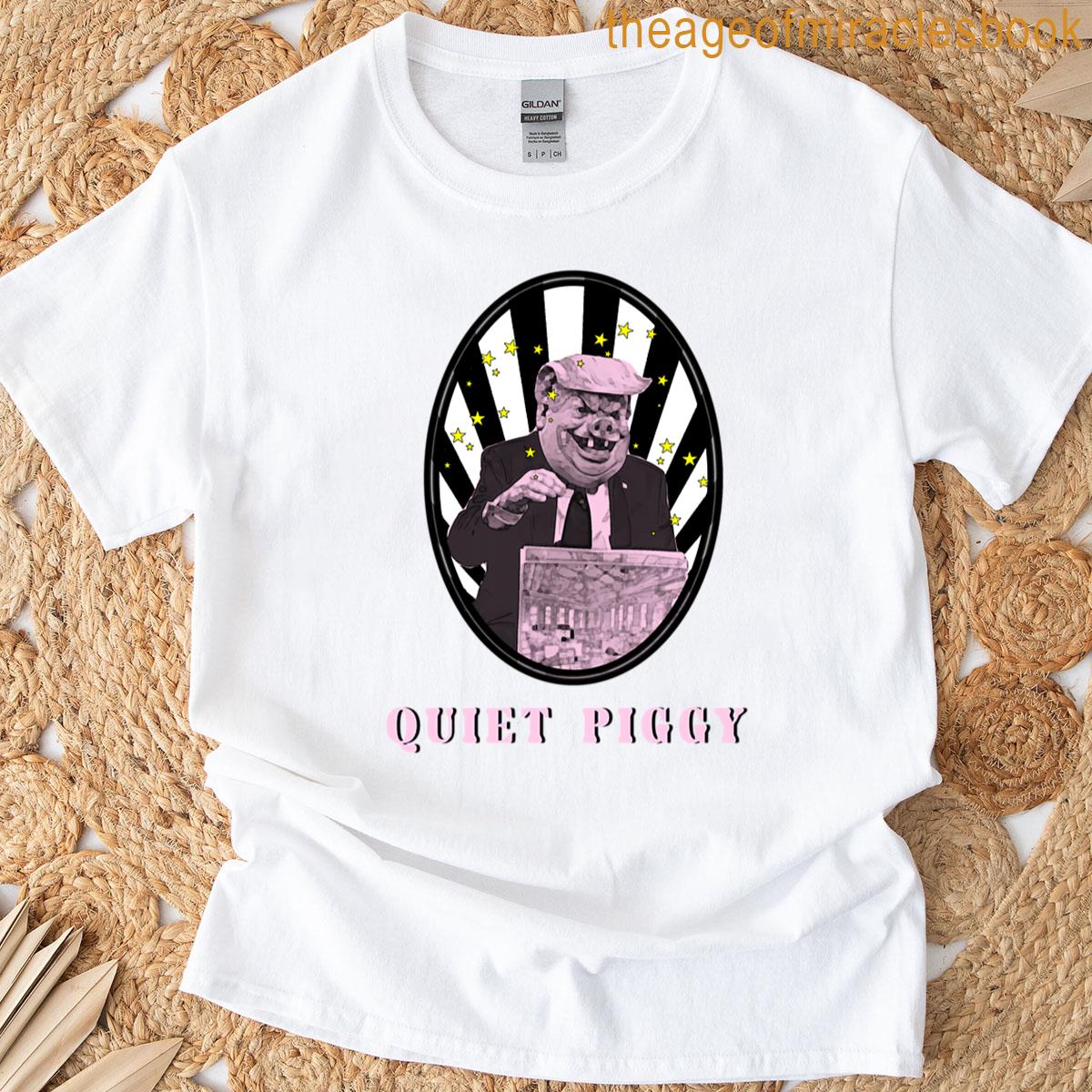 Quiet Piggy 2025 T-shirt