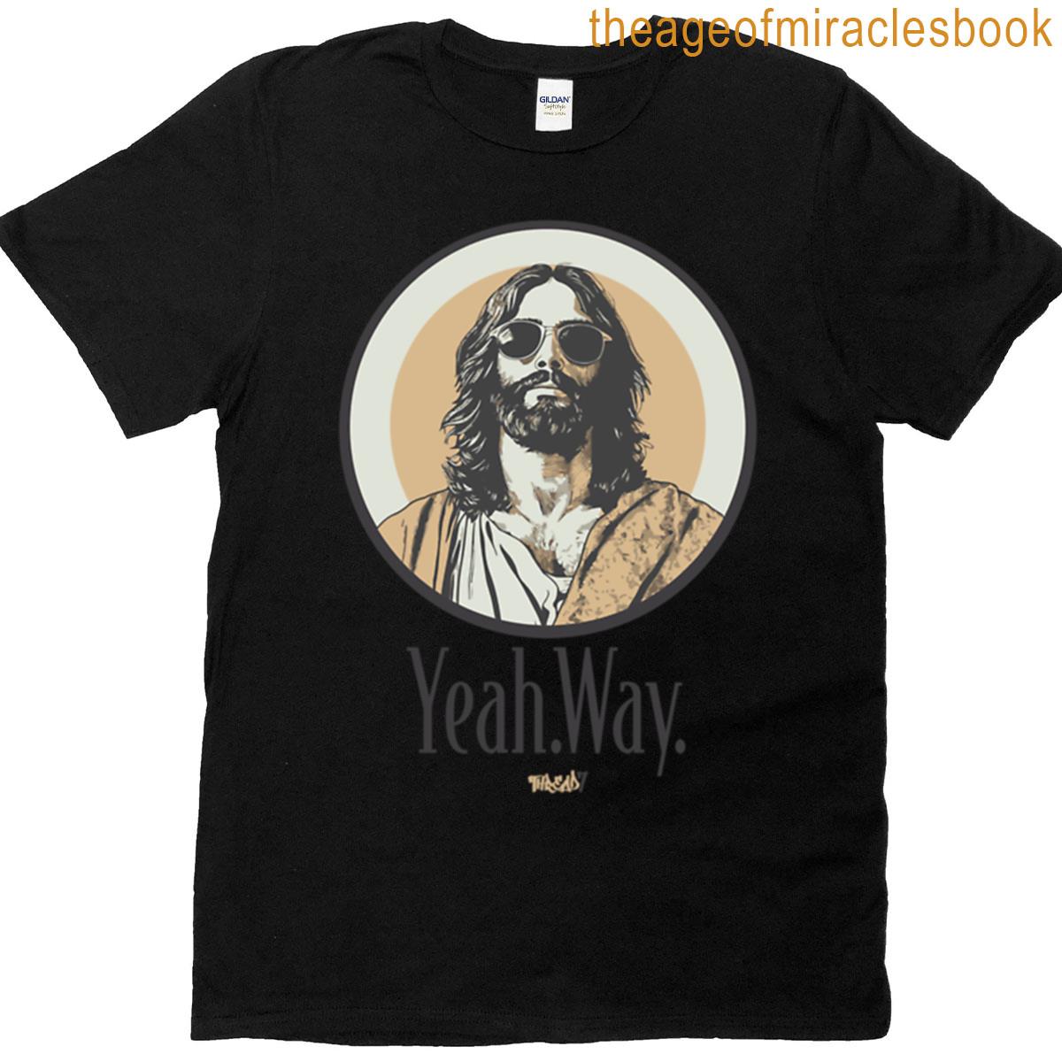 Yeah Way T-shirt