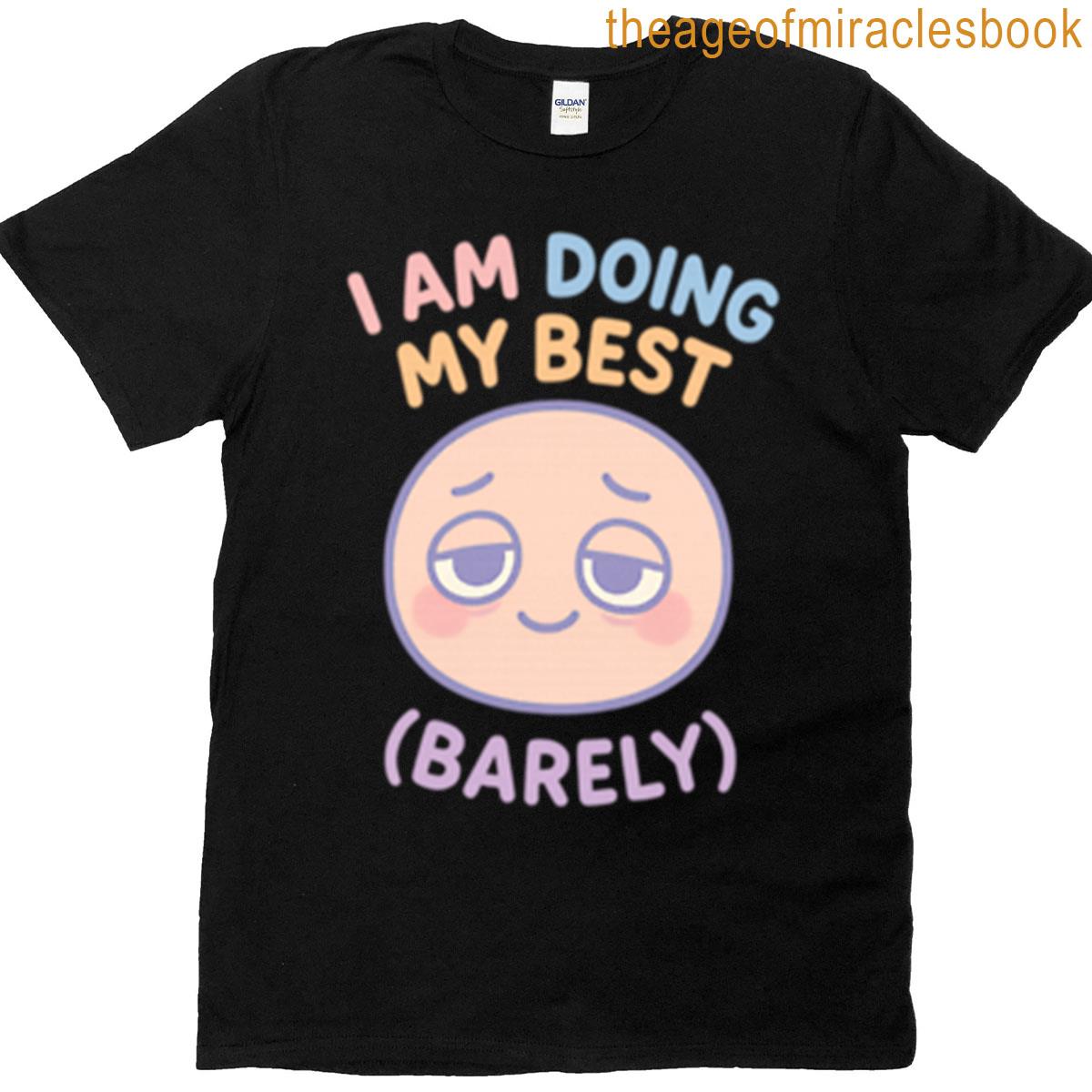 Barely Functioning T-shirt