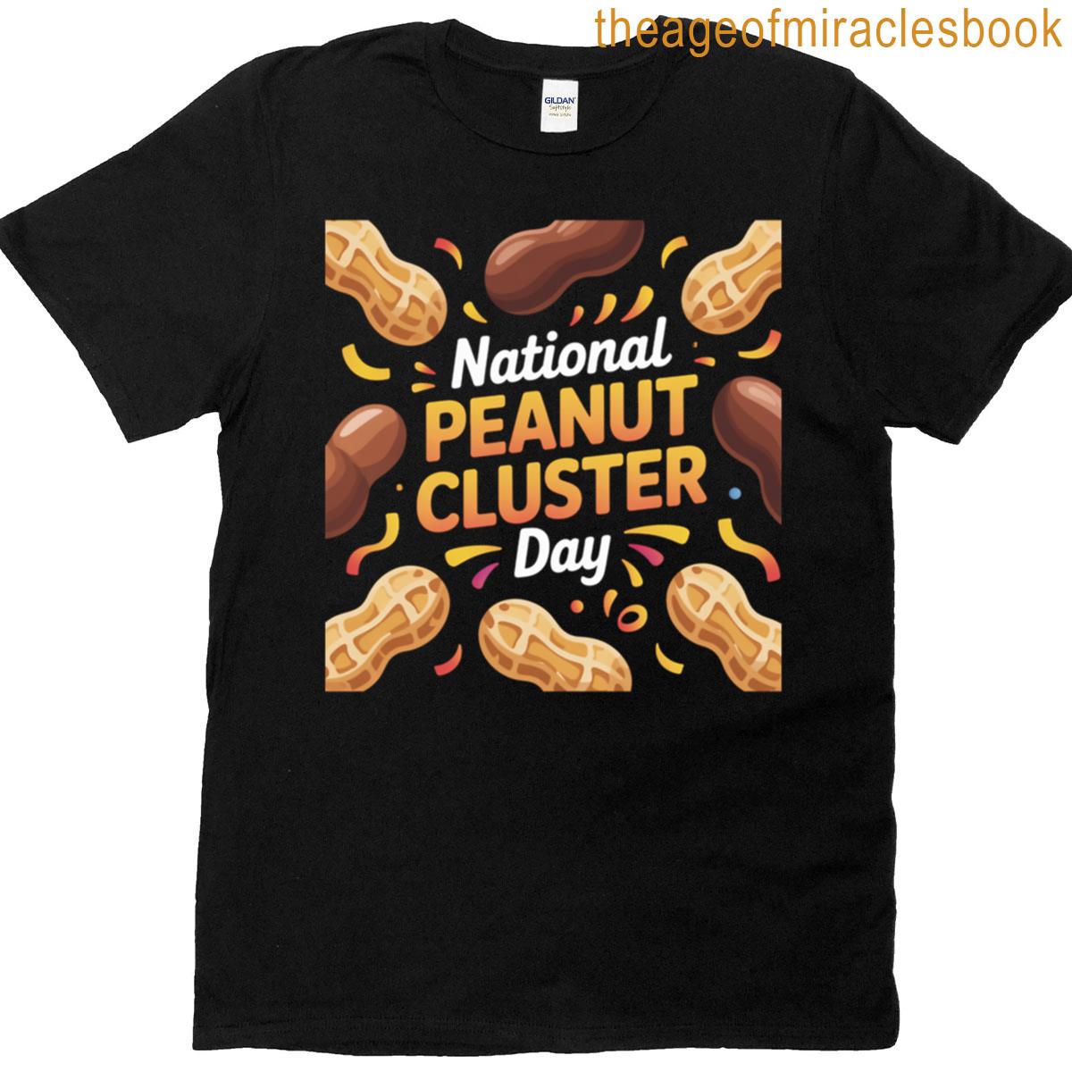National Peanut Cluster Day T-shirt