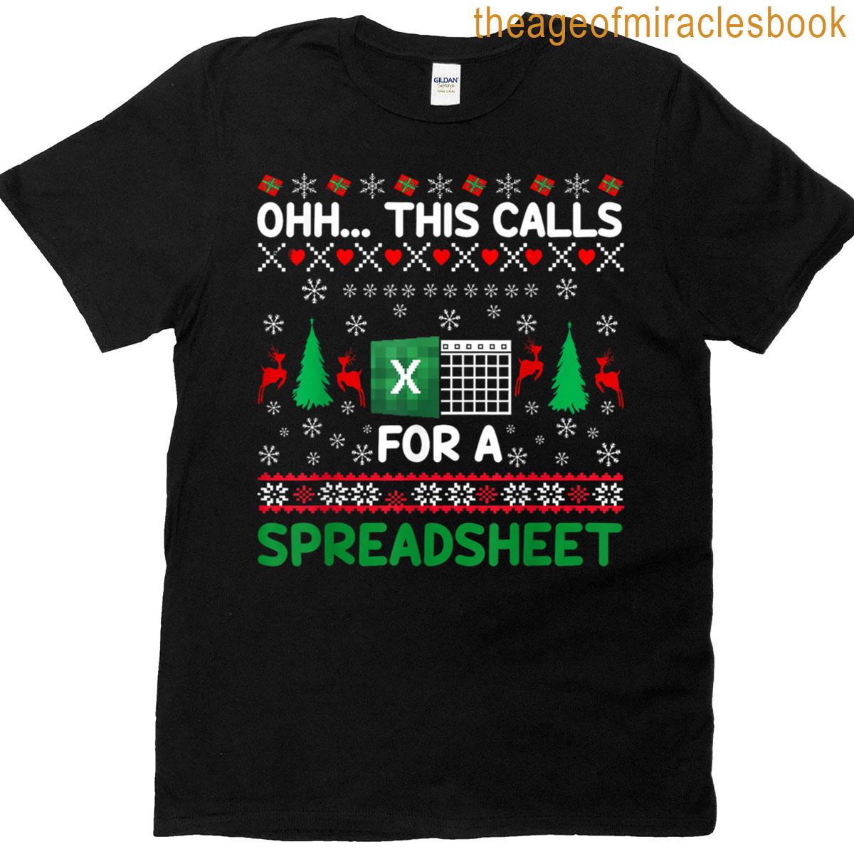 Oh This Calls For A Spreadsheet Christmas Excel T-shirt