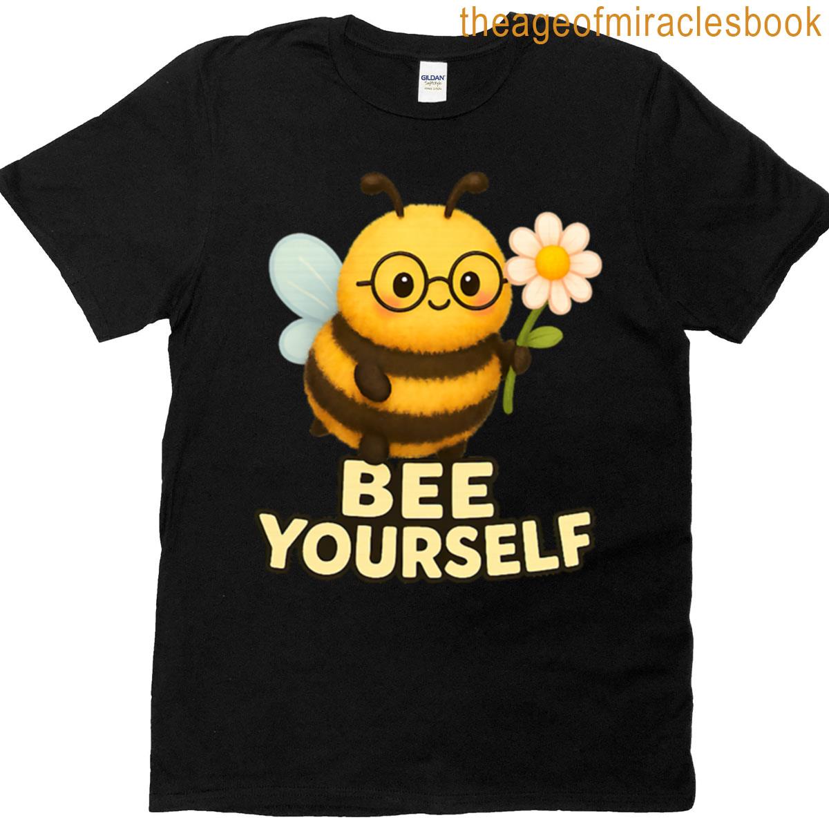Bee Yourself T-shirt