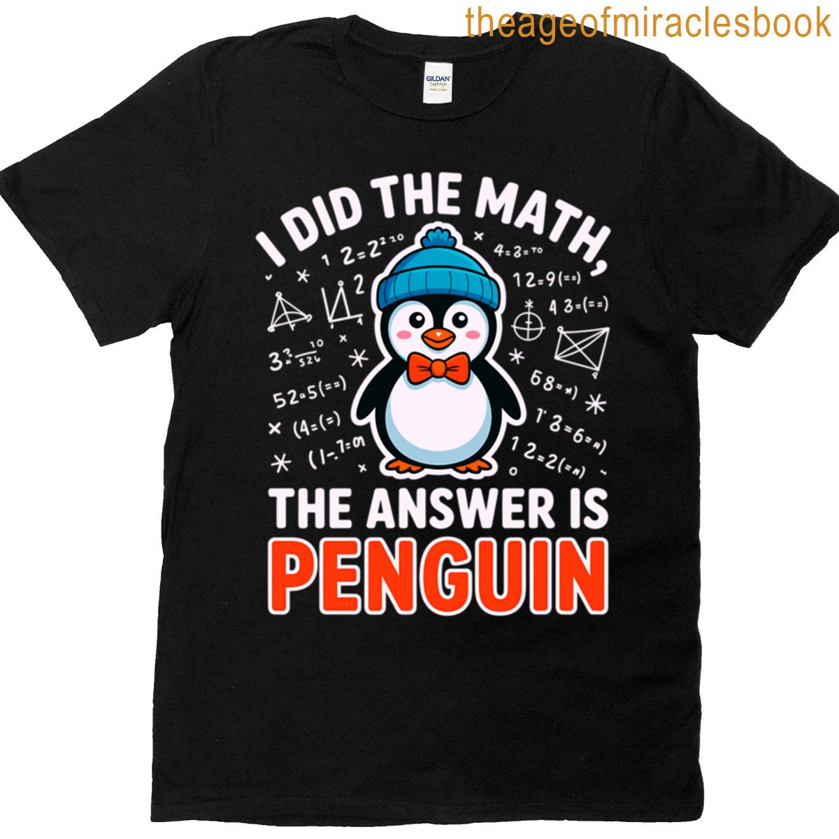 Cute Penguin Math Joke Design T-shirt