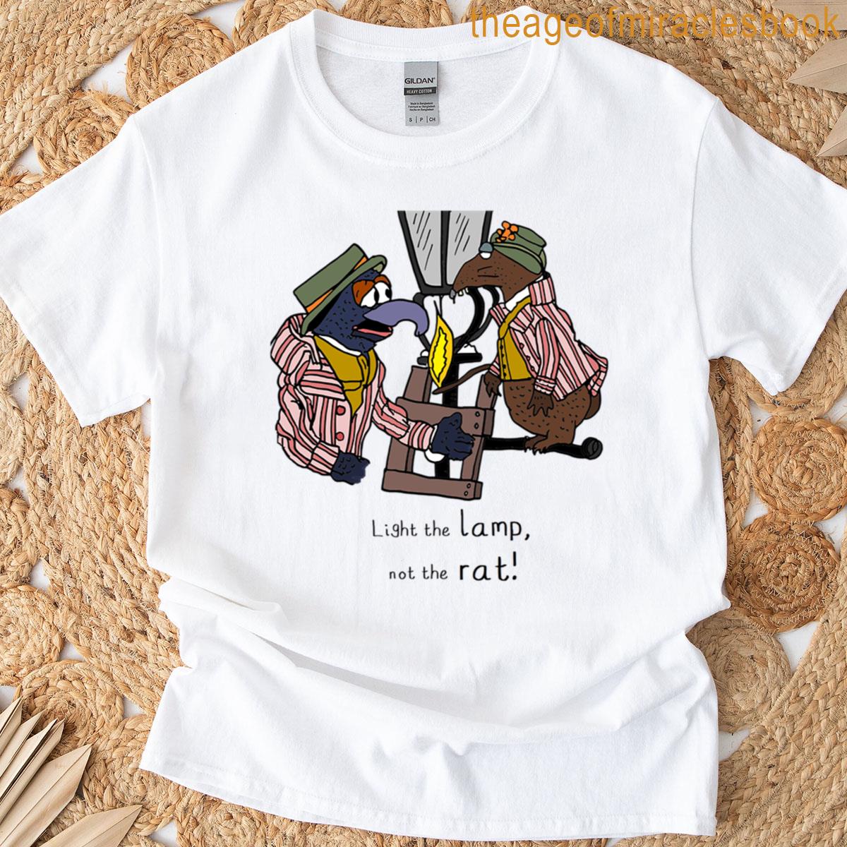 Light The Lamp Not The Rat T-shirt