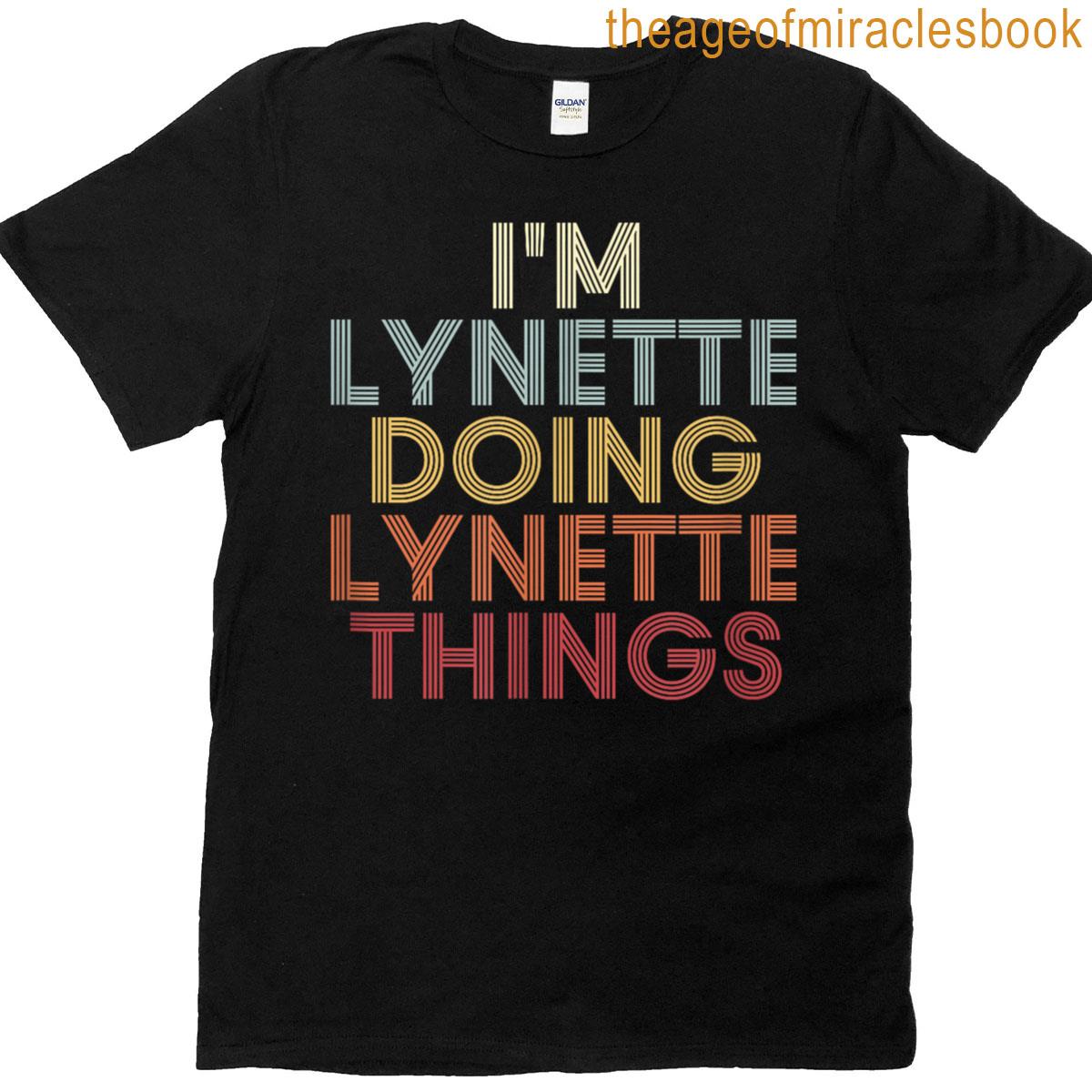 Lynette Name Lynette Personalized Name First Given T-shirt