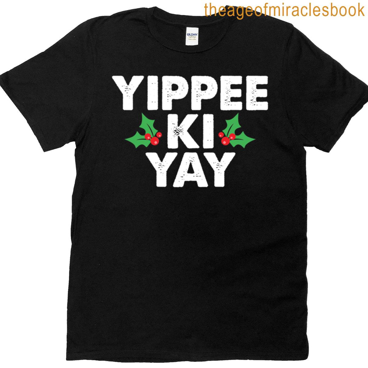 Yippee Ki Yay Active T-shirt