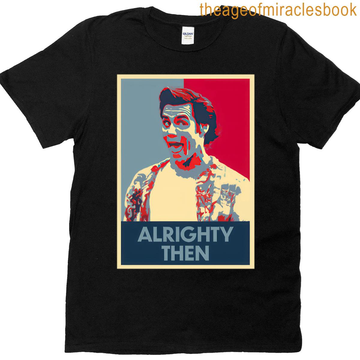 Ace Ventura Quote T-shirt