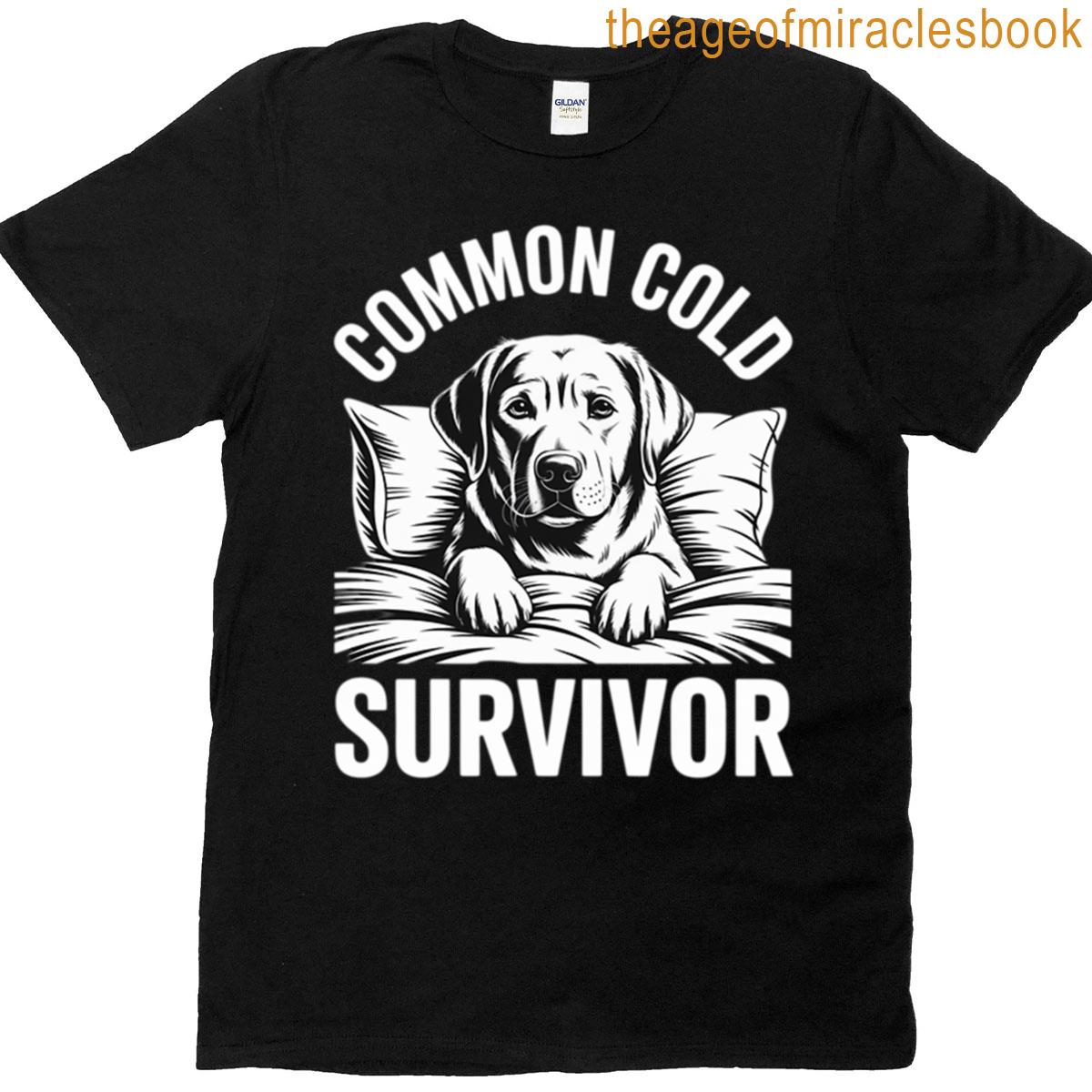Common Cold Survivor Flu Season T-shirt