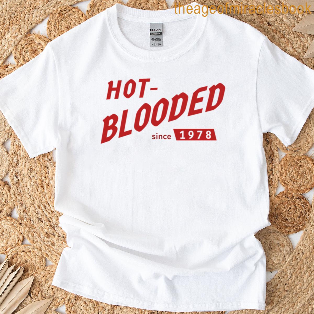 Hot-blooded Since 1978 Foreigner Lyric Type T-shirt