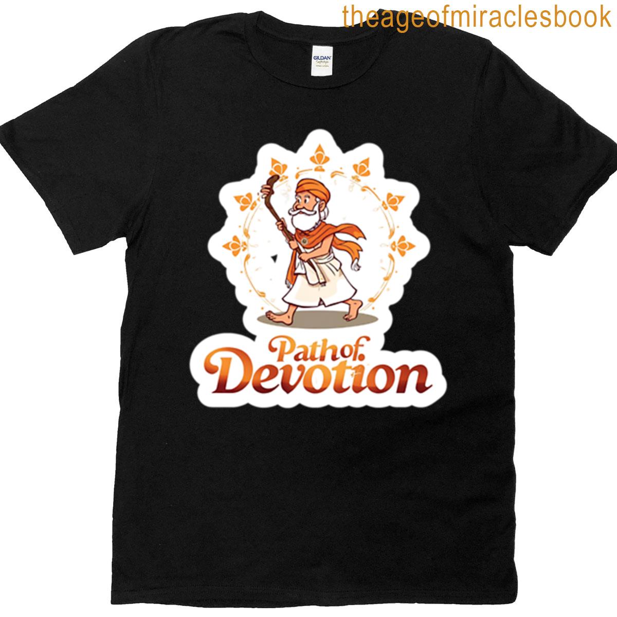 Path Of Devotion T-shirt
