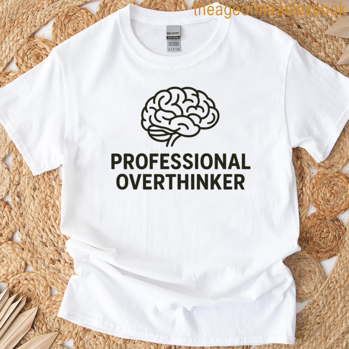 Professional Overthinker Minimal Line Art T-shirt