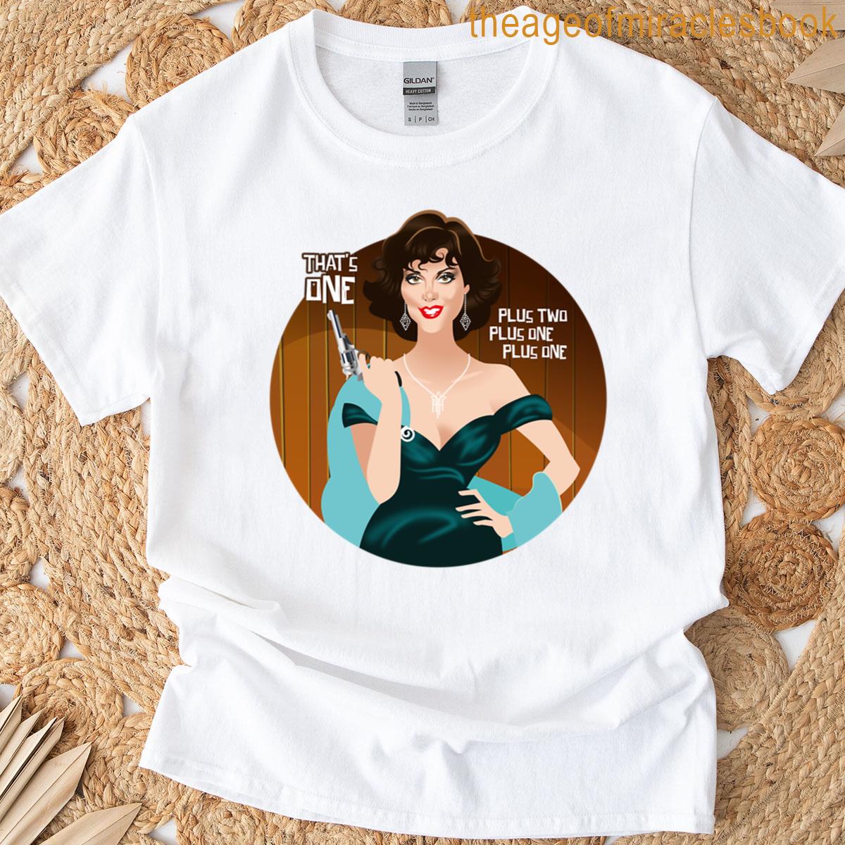 That’s One Plus Two Plus One Plus One T-shirt