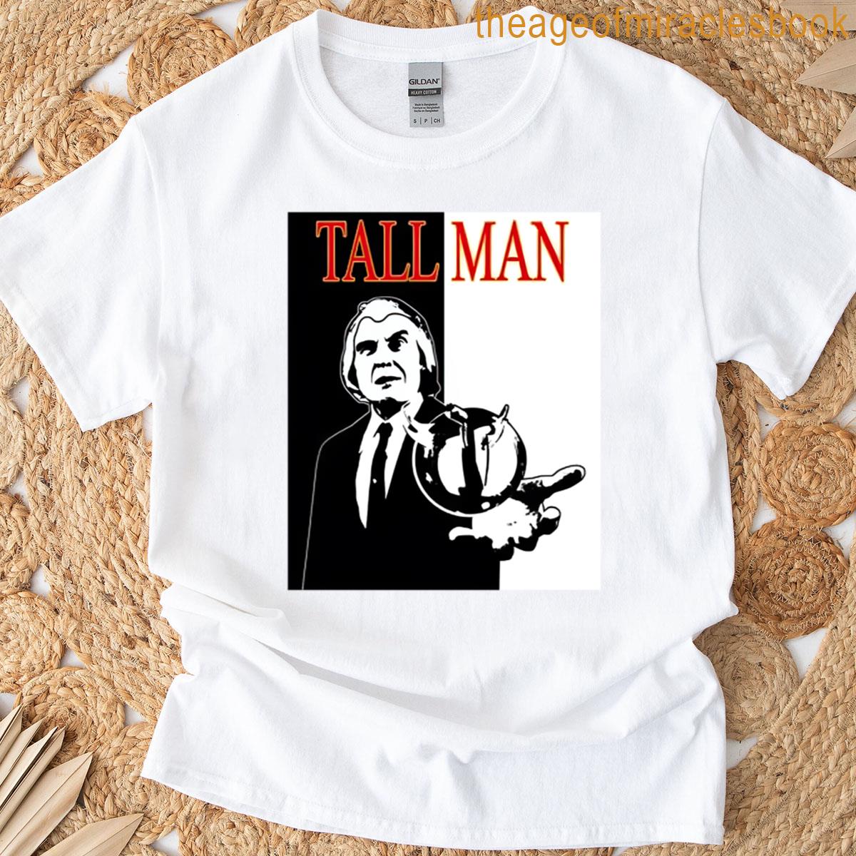 The Tall Man T-shirt
