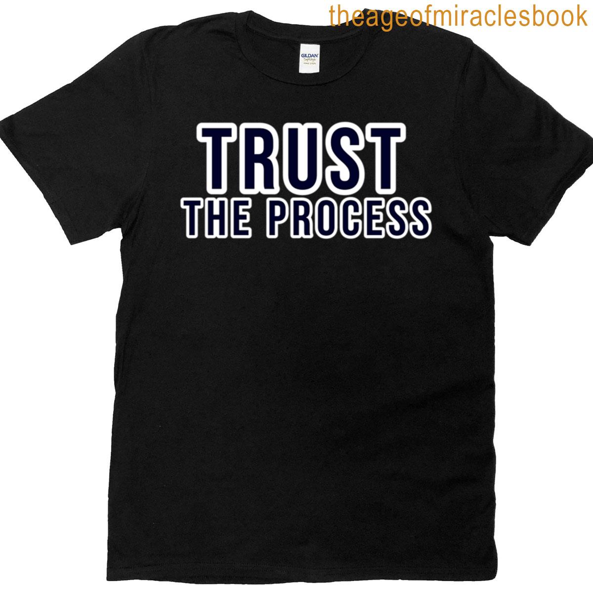 Trust The Process Growth Mindset Quote T-shirt