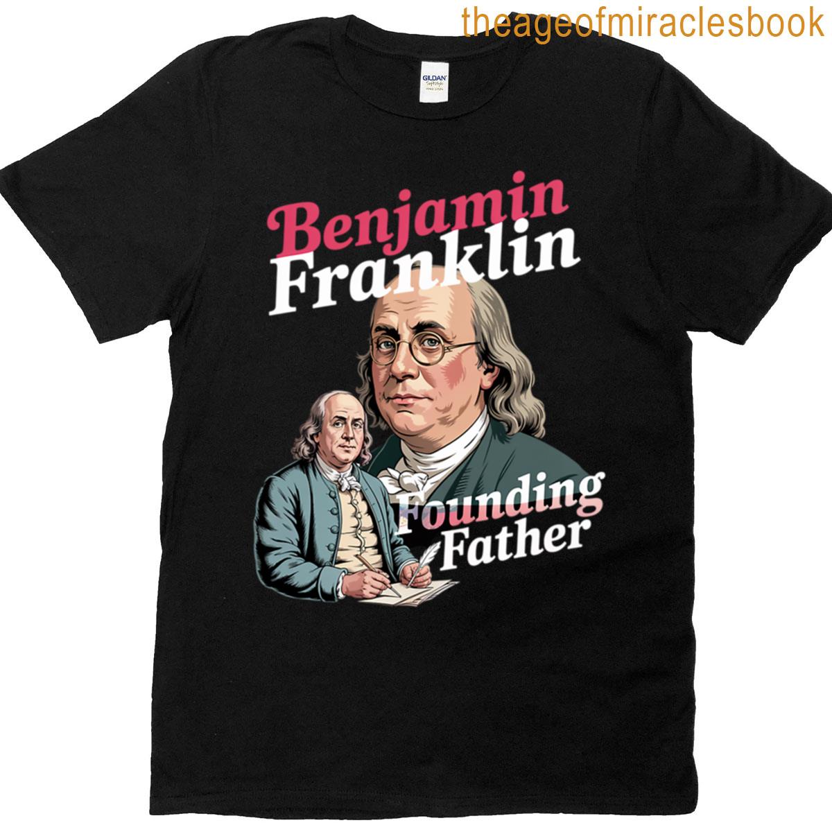 Benjamin Franklin American History T-shirt