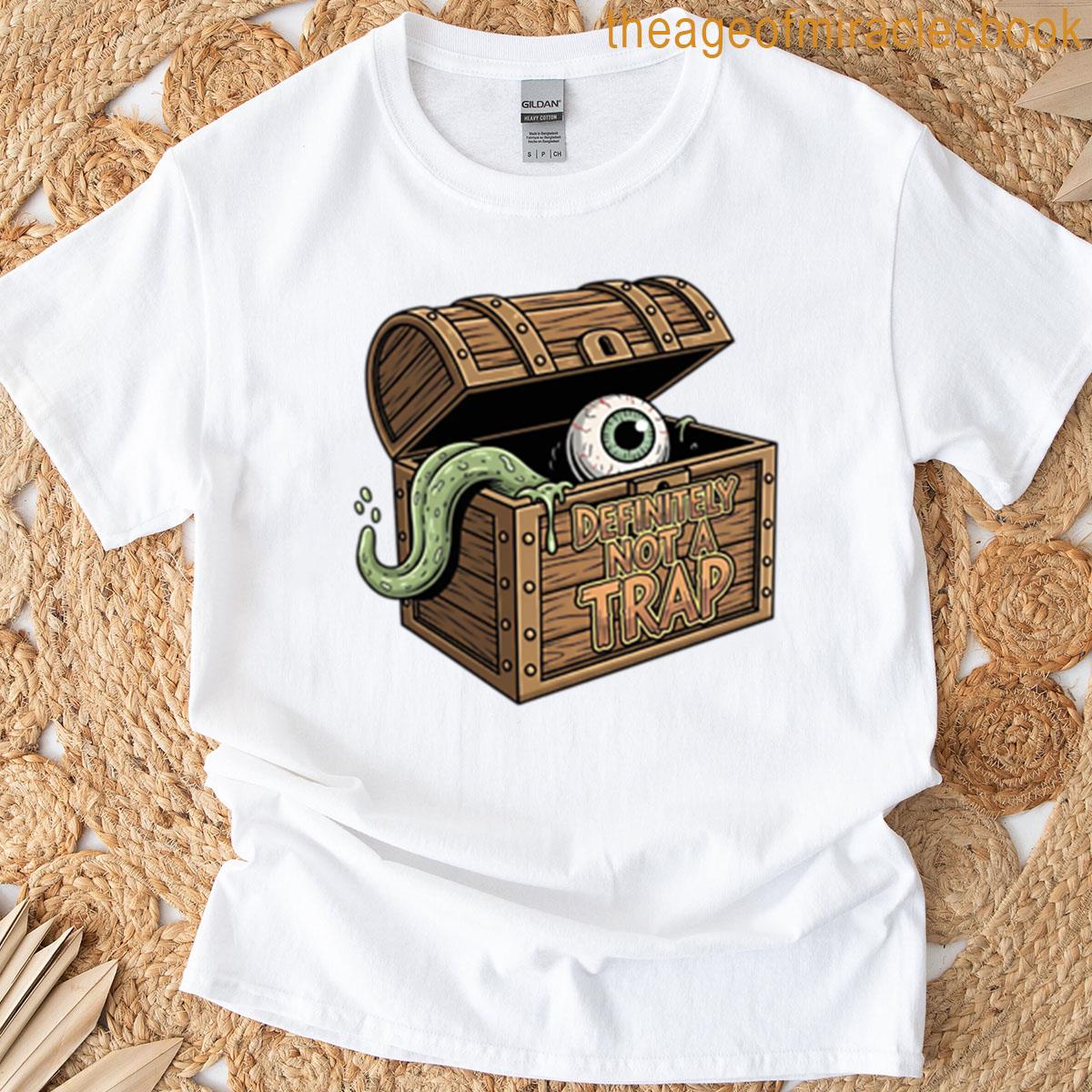 Definitely Not A Trap T-shirt