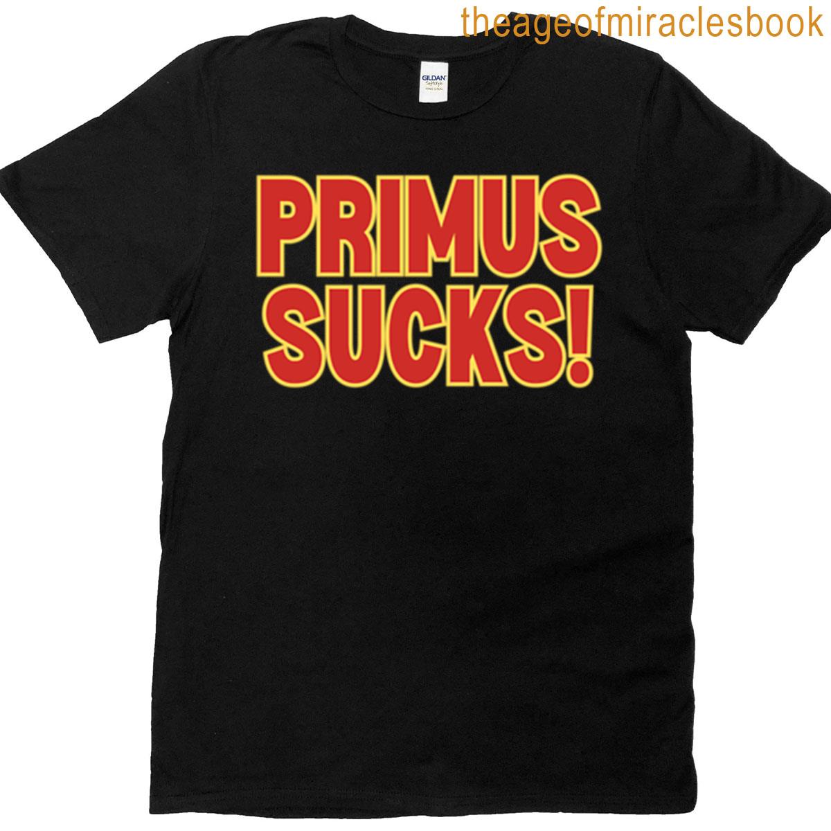 Primus Sucks T-shirt