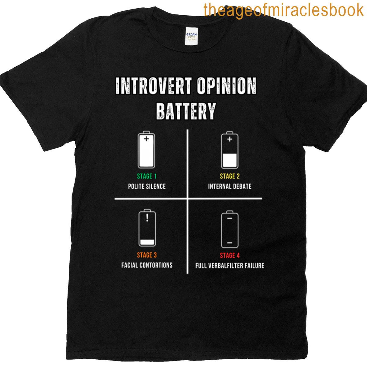 The Introvert Opinion Battery T-shirt