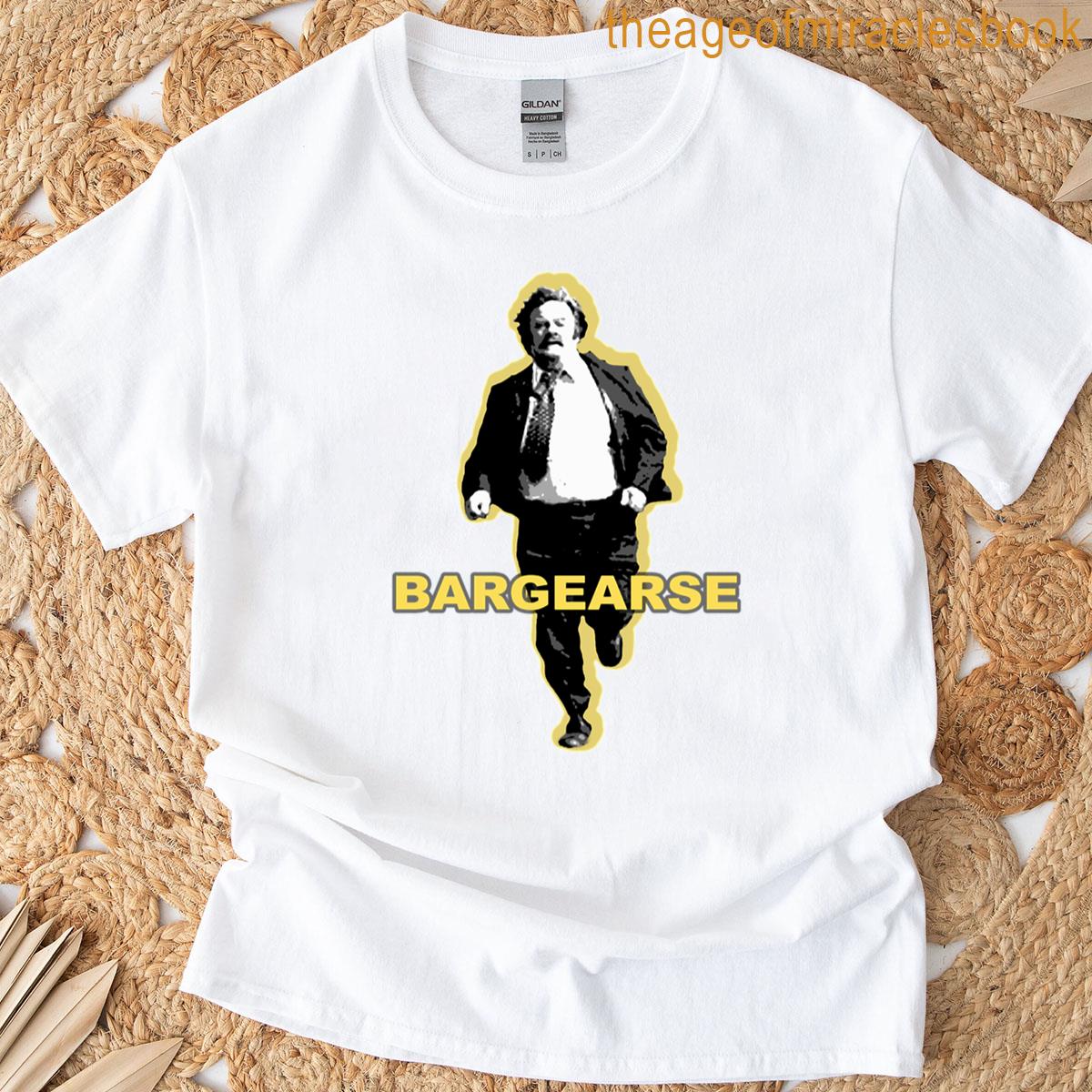Bargearse Mas Perfect Gift T-shirt