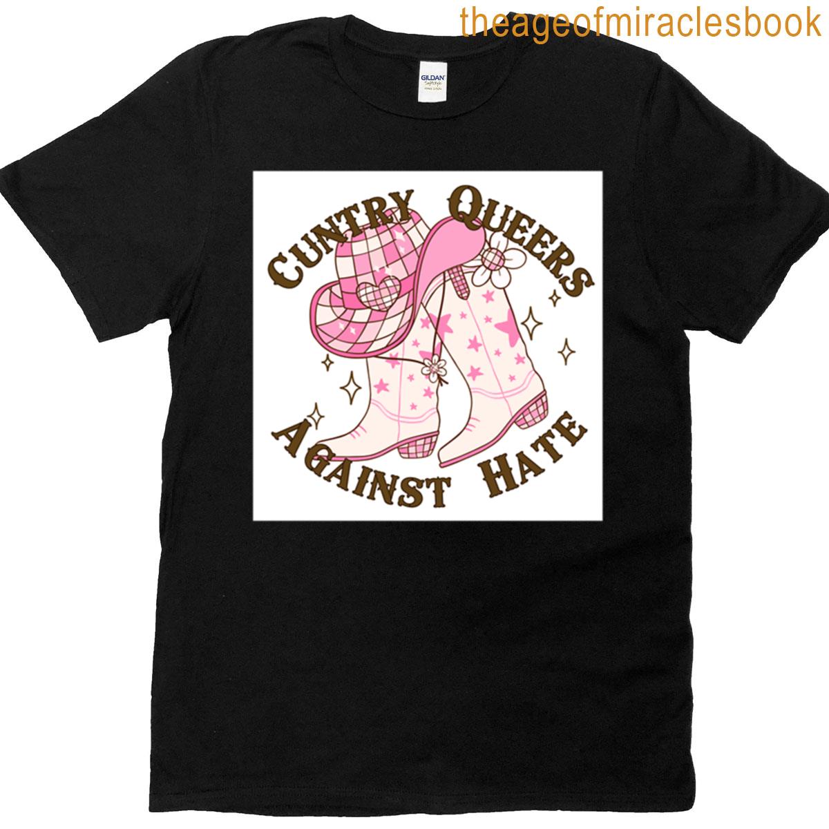 Cuntry Queers Against Hate T-shirt