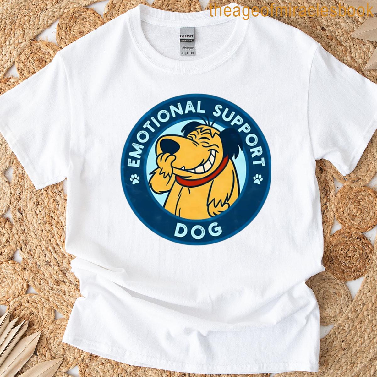 Emotional Support Dog Muttley T-shirt