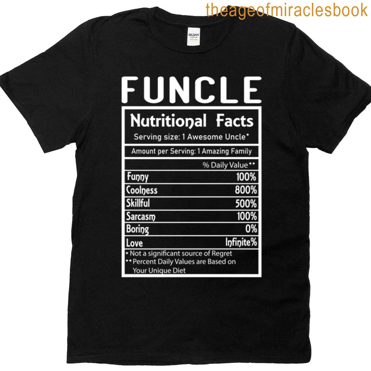 Funcle Nutrition Facts Fun Uncle Definition T-shirt