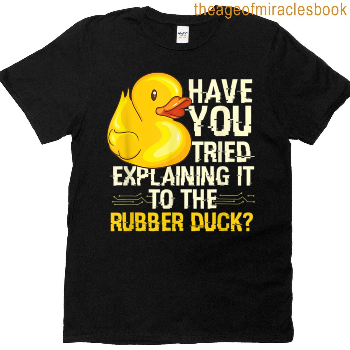 Funny Programmer – Rubber Duck Debugging Funny Programmer Gift Design T-shirt
